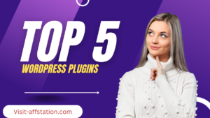 top 5 WordPress Plugins